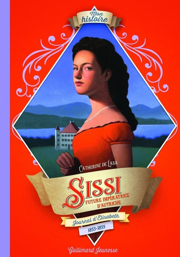 Sissi, future impératrice d'Autriche : journal d'Élisabeth, 1853-1855