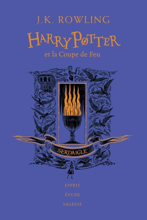 Harry Potter et la coupe de feu : Serdaigle (Éd. collector 20e anniversaire) J. K. Rowling ; traduit de l'anglais par Jean-François Ménard