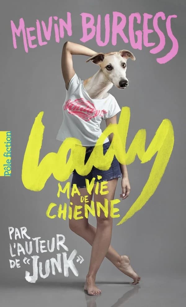 Lady : ma vie de chienne