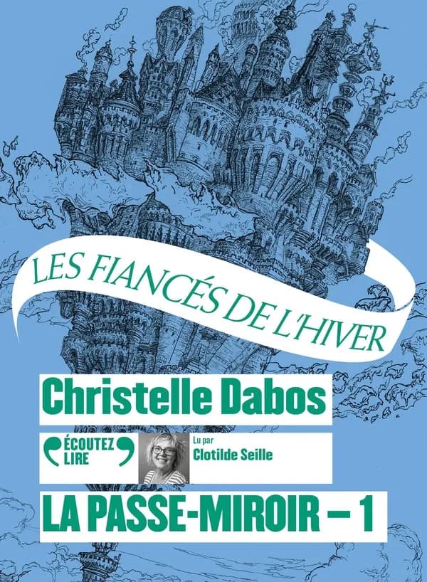 La Passe-miroir Tome 1 : les fiancés de l'hiver