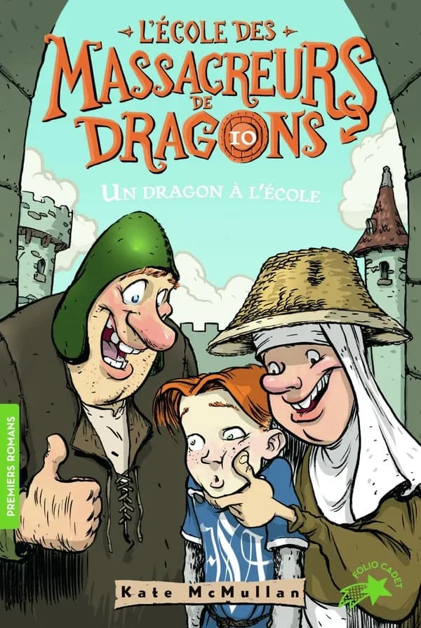 L'Ecole des Massacreurs de Dragons Tome 10
