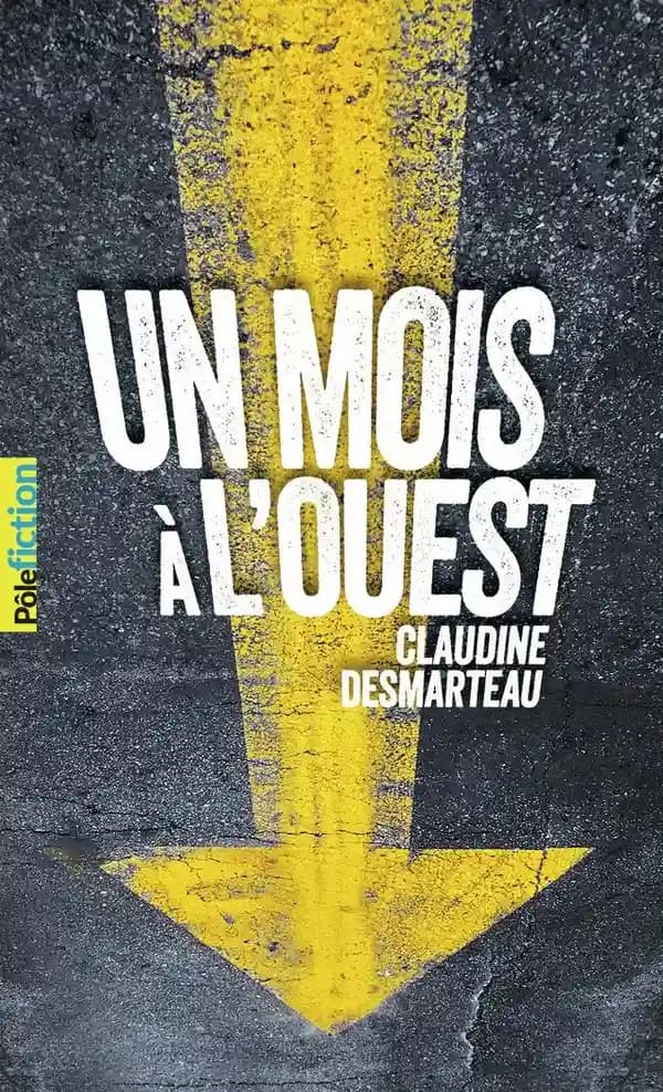 Un mois à l'Ouest
