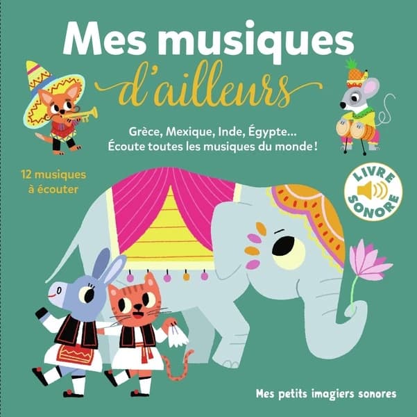Mes musiques d'ailleurs : Grèce, Mexique, Inde, Égypte, écoute toutes les musiques du monde !