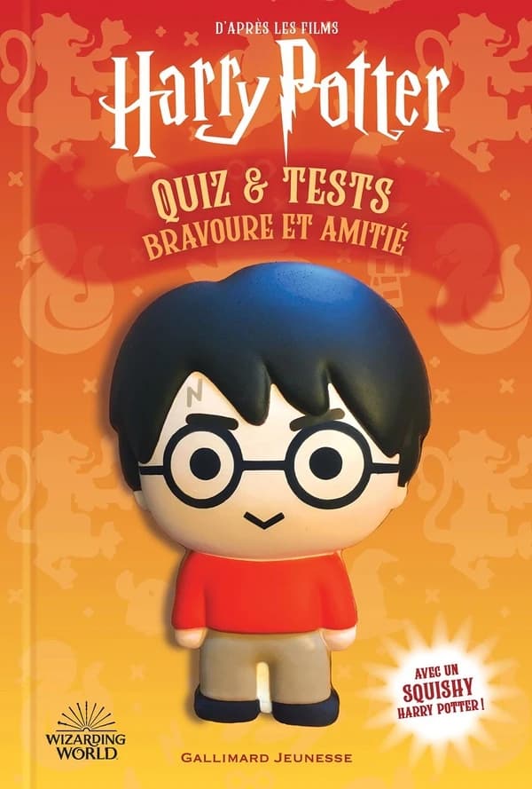 Harry Potter : quiz et tests ; bravoure et amitié (livre squishy)