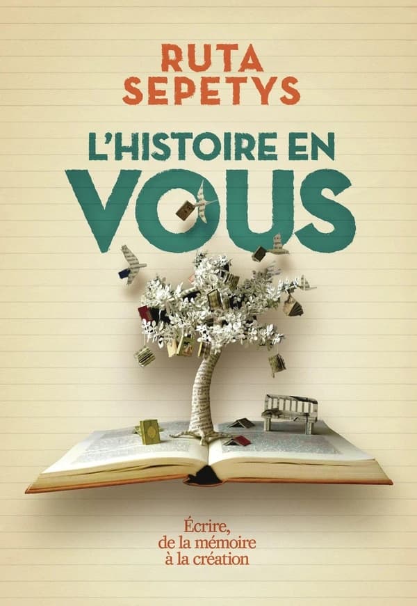 L'hhistoire en vous : écrire, de la mémoire à la création
