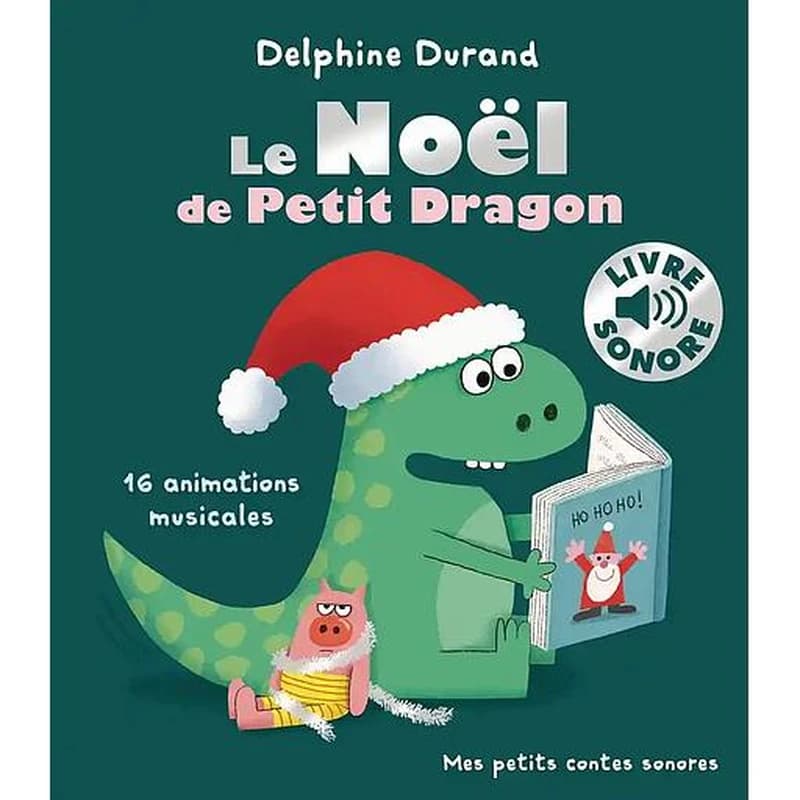 Le Noël de petit dragon : 16 animations musicales