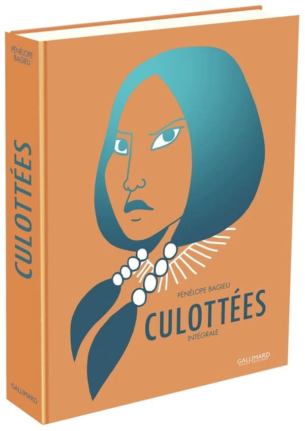 Culottées : des femmes qui ne font que ce qu'elles veulent ([Éd.] intégrale) Pénélope Bagieu