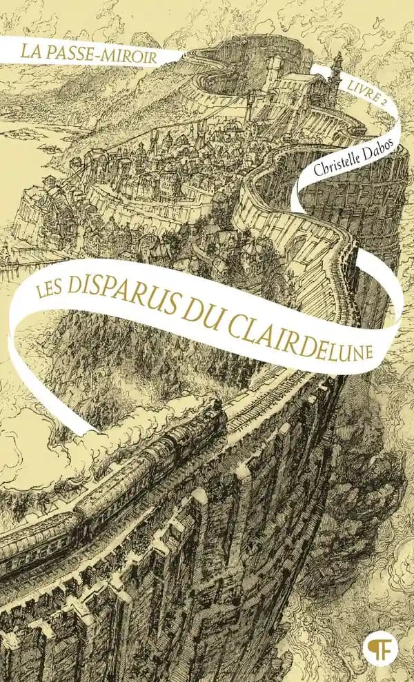 La passe-miroir : les disparus du Clairdelune. 2