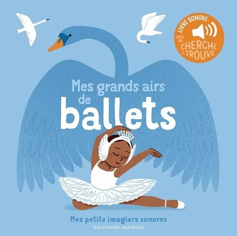 Mes grands airs de ballets : Des sons à écouter, des images à regarder