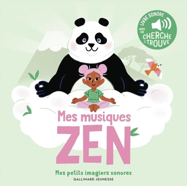 Mes musiques zen : livre sonore avec un cherche & trouve