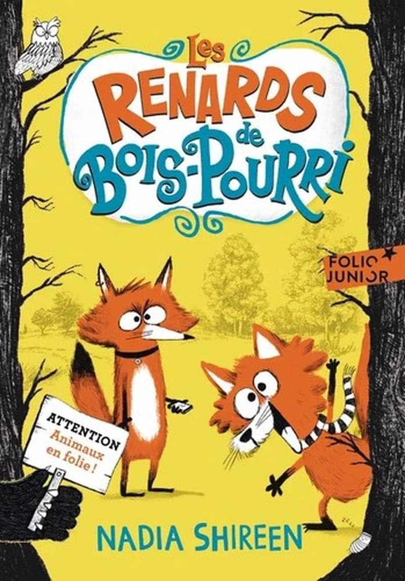 Les renards de Bois-Pourri. 1