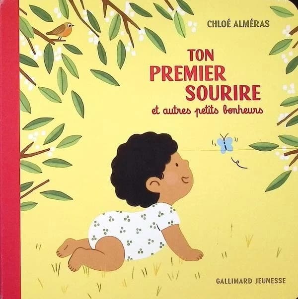 Ton premier sourire et autres petites bonheurs