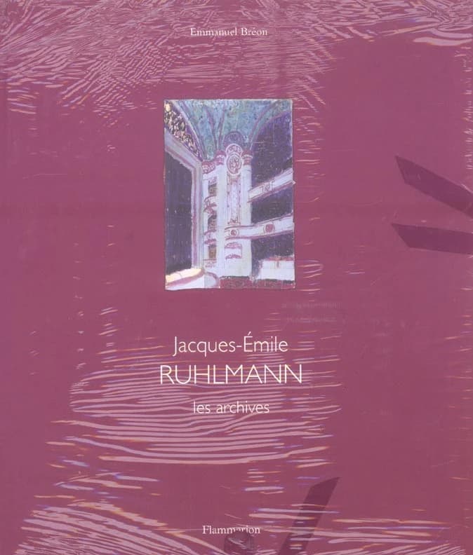 Jacques-Emile Ruhlmann : les archives