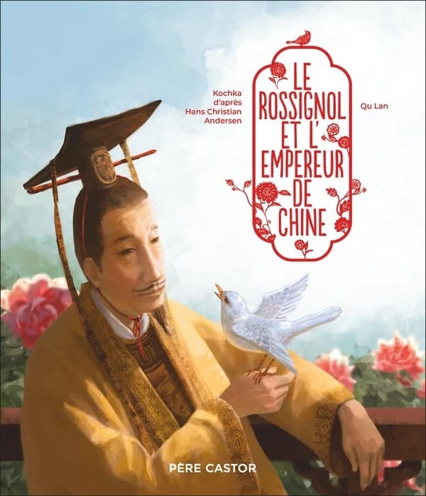 Le rossignol et l'empereur de Chine