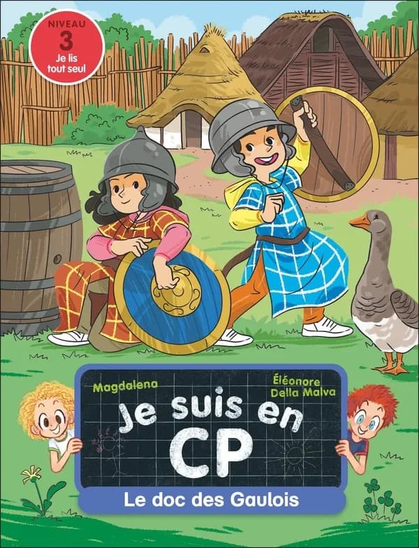 Je suis en CP : Niveau 3. Le doc des Gaulois