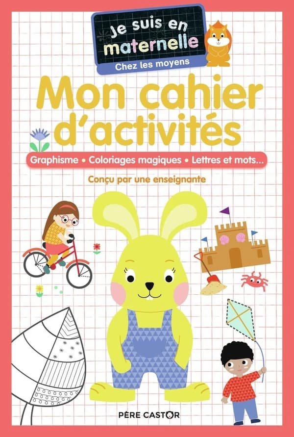 Je suis en maternelle chez les moyens : Mon cahier d'activités