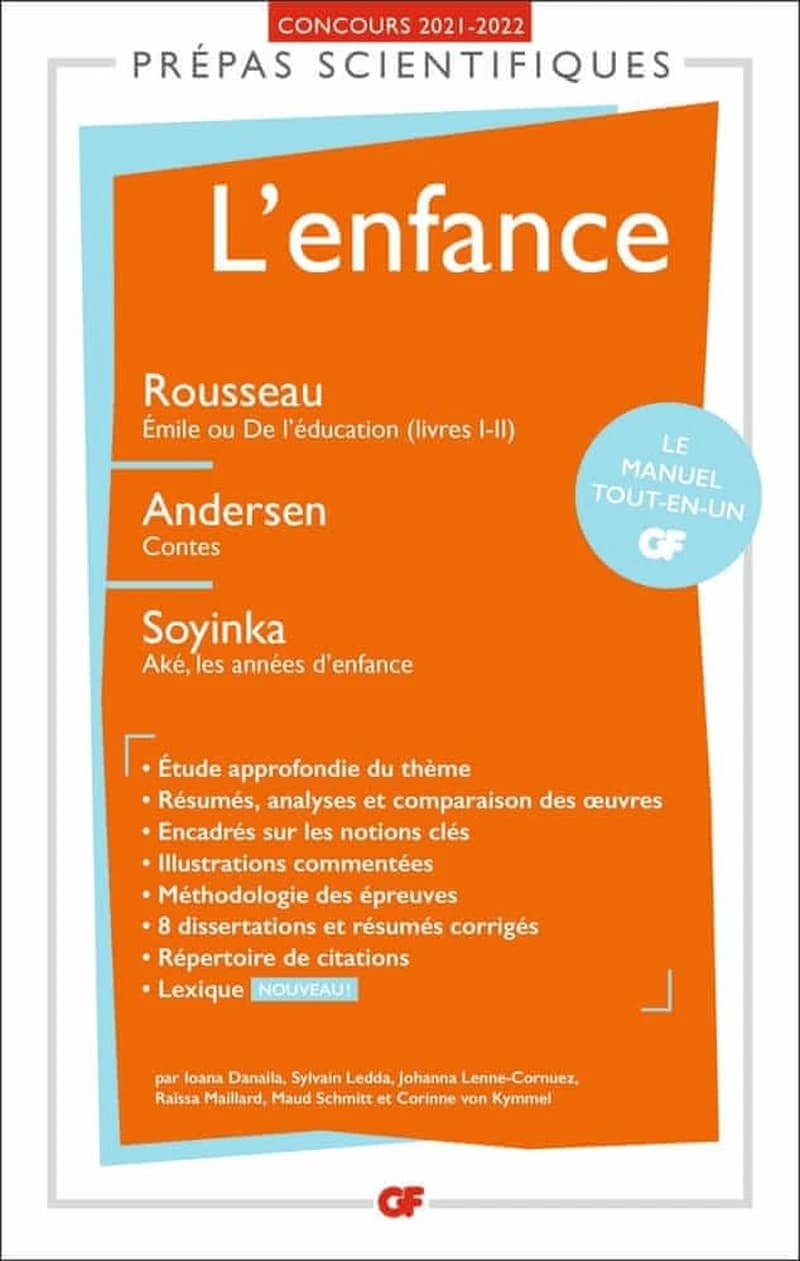 L'enfance : Rousseau, Emile ou De l'éducation (livres I-II) ; Andersen, Contes ; Soyinka Aké, les années d'enfance