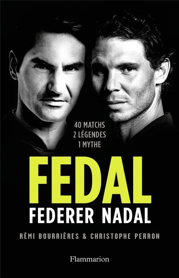 Fedal : Federer Nadal