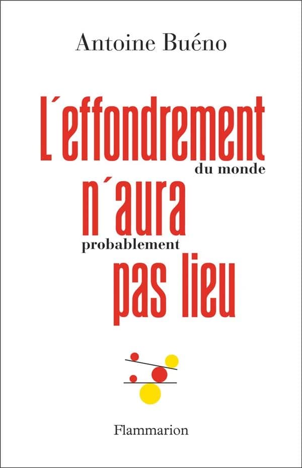 L'effondrement du monde n'aura probablement pas lieu