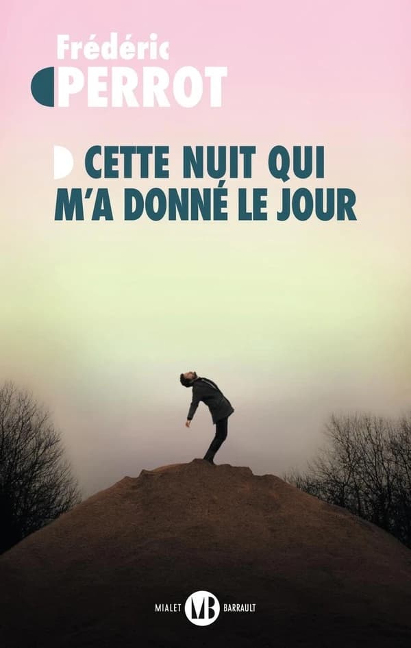 Cette nuit qui m'a donné le jour : roman