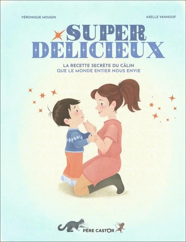 Super délicieux : la recette secrète du câlin que le monde entier nous envie