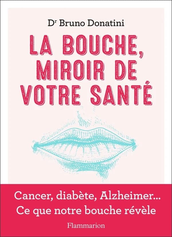 La bouche, miroir de votre santé