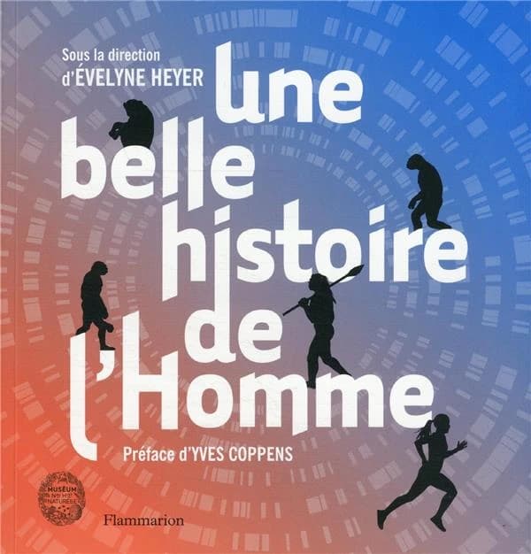 Une belle histoire de l'homme