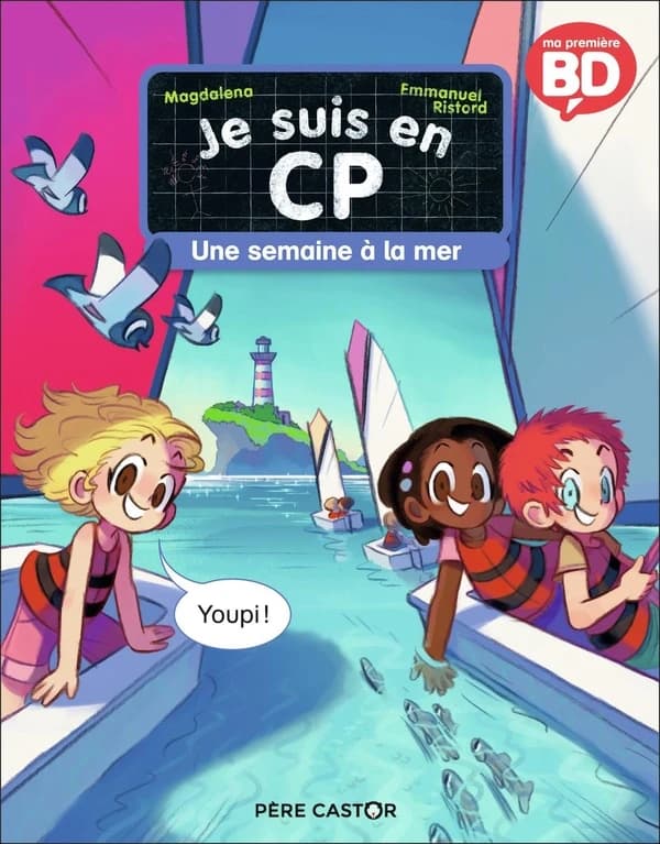 Je suis en CP Tome 1 : une semaine à la mer