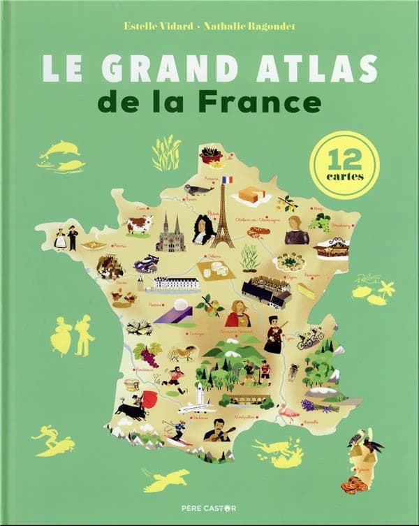 Le grand atlas de la France