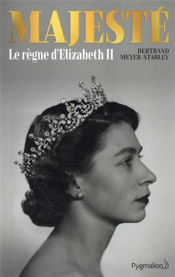 Majesté : le règne d'Elizabeth II (Éd. mise à jour)