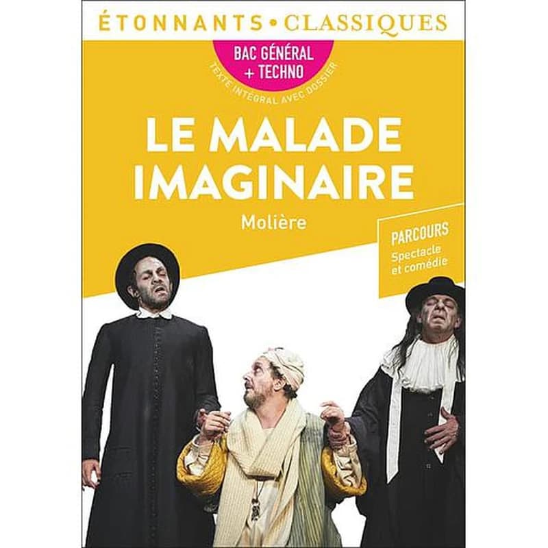 Le malade imaginaire (Éd. revue)