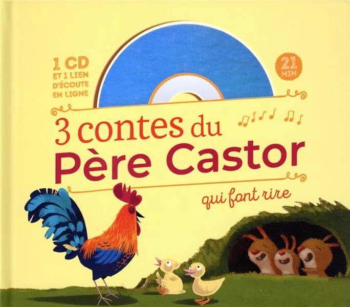 3 Contes du Père Castor qui font rire