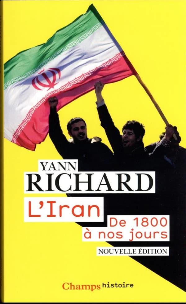 L'Iran de 1800 à nos jours (Nouvelle éd. refondue) Yann Richard