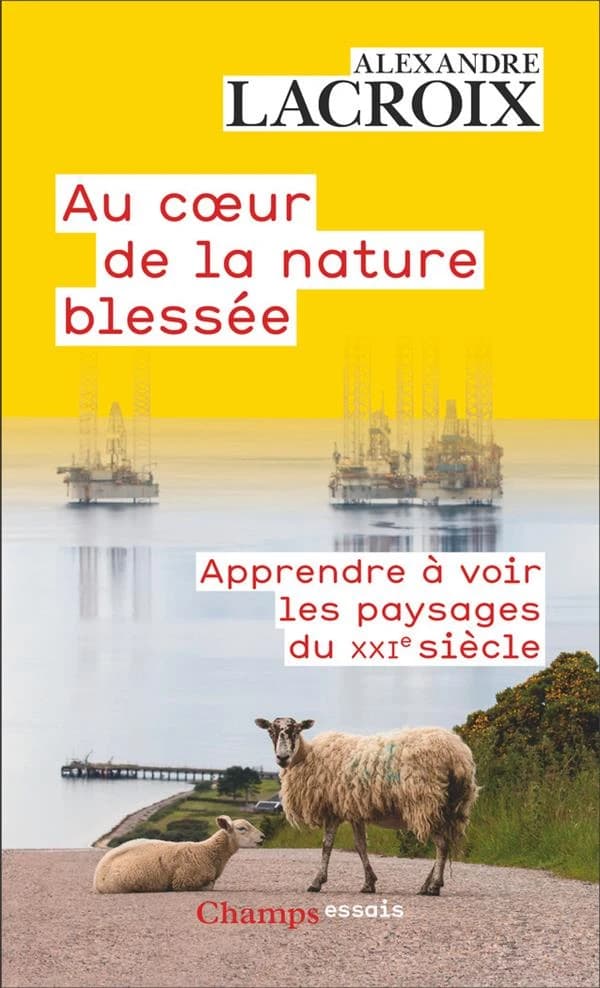 Au coeur de la nature blessée