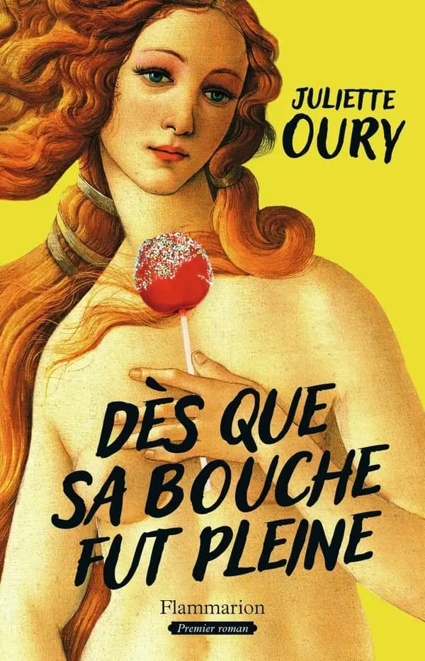Dès que sa bouche fut pleine : [roman]