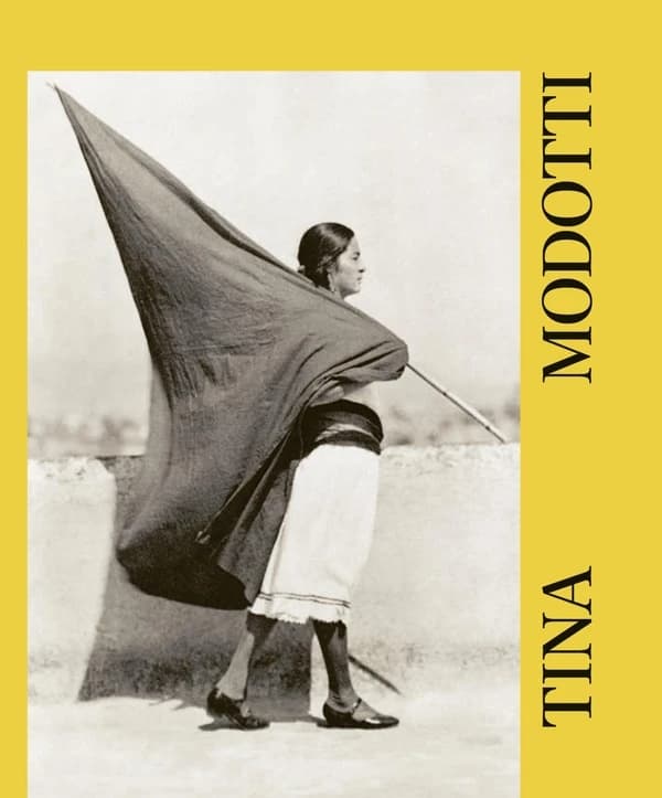 Tina Modotti : [exposition, Barcelone, Fundación MAPFRE, 8 juin-3 septembre 2023, Paris, Jeu de paume, 13 février-26 mai 2024]