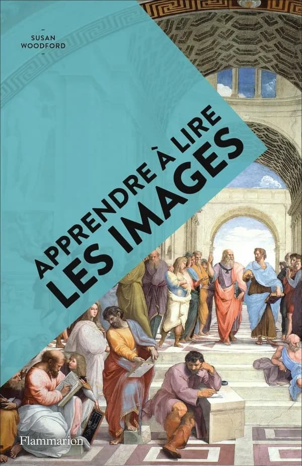 Apprendre à lire les images (Nouvelle éd.) Susan Woodford
