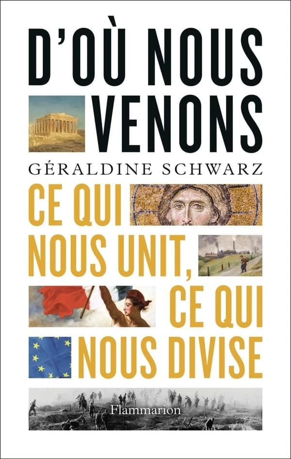 D'où nous venons : ce qui nous unit, ce qui nous divise