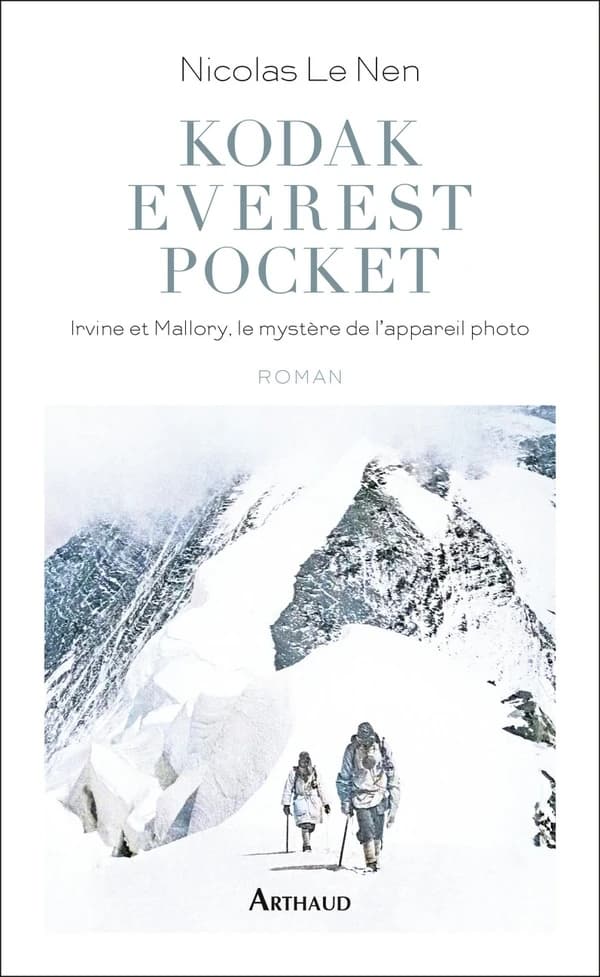 Kodak Everest pocket : Irvine et Mallory, le mystère de l'appareil photo : roman