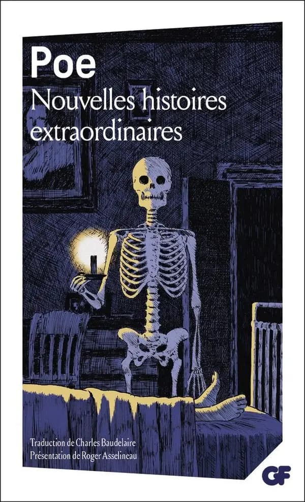 Nouvelles histoires extraordinaires (Éd. mise à jour en 2024) Edgar Allan Poe ; traduction de Charles Baudelaire ; chronologie et introduction de Roger Asselineau ; bibliographie mise à jour par Lionel Menasché