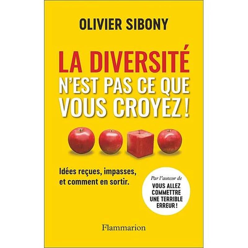 La diversité n'est pas ce que vous croyez ! : idées reçues, impasses et comment en sortir