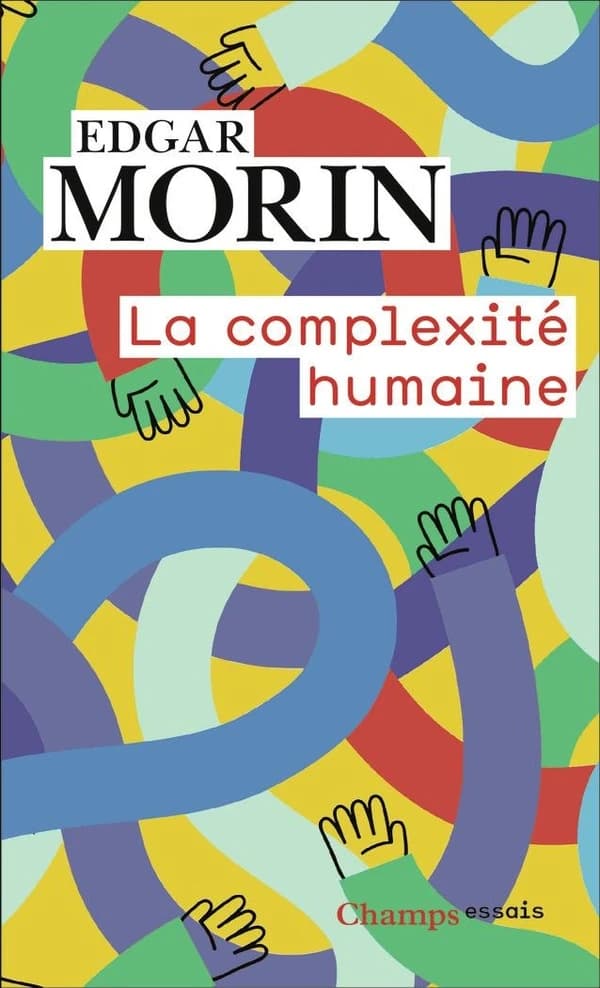 La complexité humaine ([Nouvelle éd.]) Edgar Morin ; textes rassemblés par Edgar Morin et présentés par Heinz Weinmann
