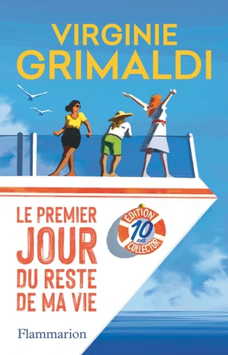 Le premier jour du reste de ma vie : roman (Éd. collector 10 ans) Viginie Grimaldi