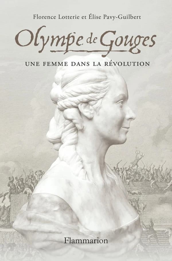 Olympe de Gouges : une femme dans la Révolution