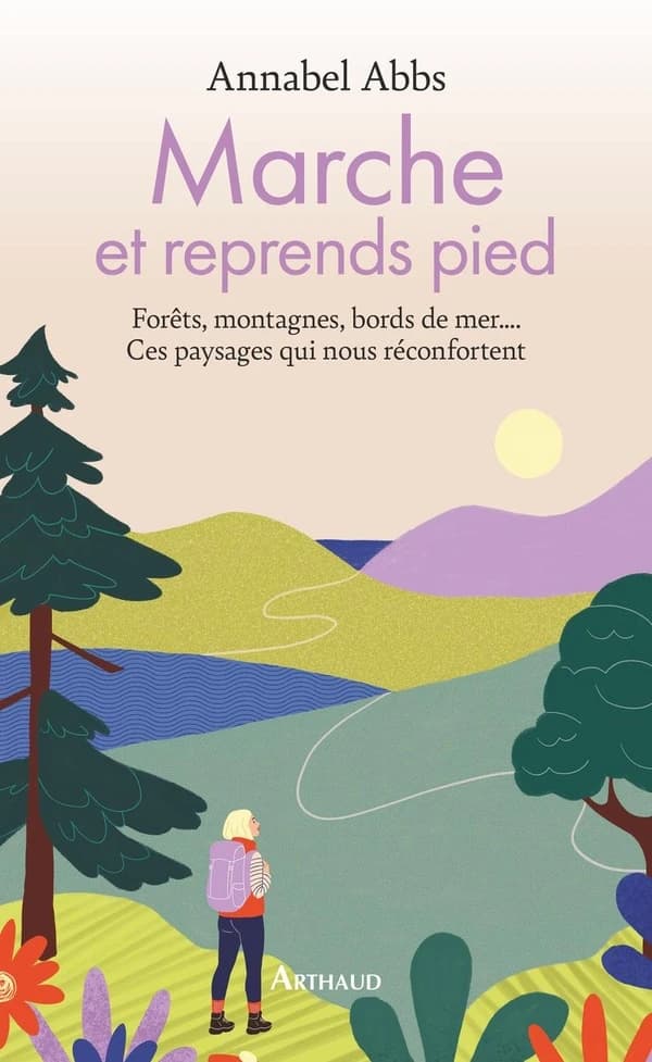 Marche et reprends pied : forêts, prairies, bords de mer... Ces paysages qui nous réconfortent