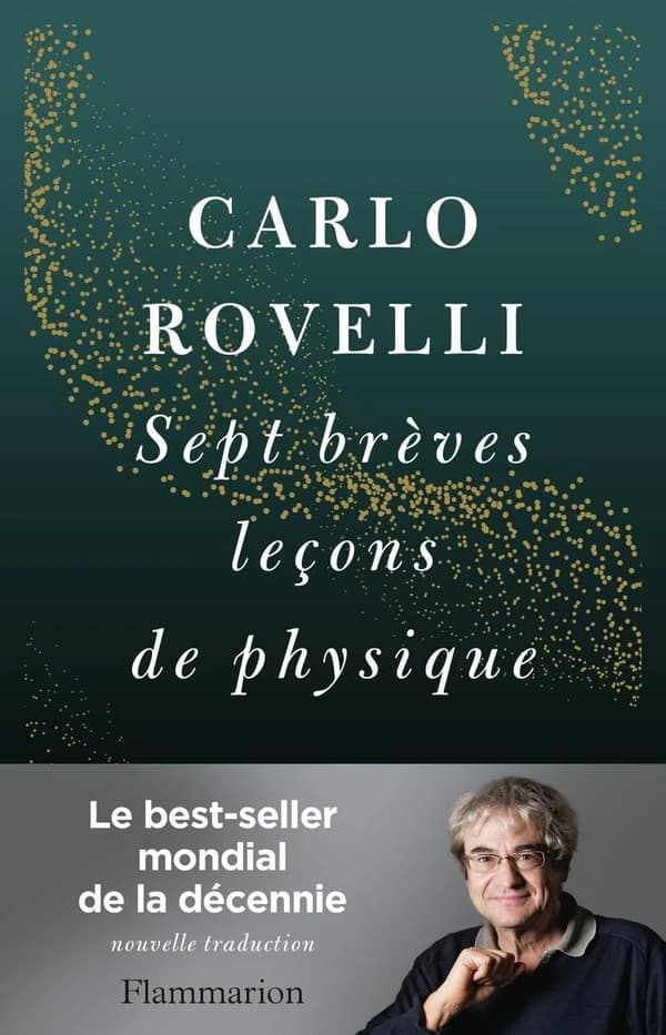 Sept brèves leçons de physique (Nouvelle traduction) Carlo Rovelli ; traduit de l'italien par Matteo Smerlak
