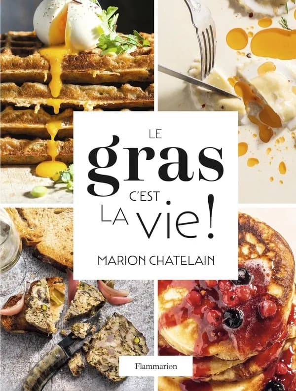 Le gras, c'est la vie !