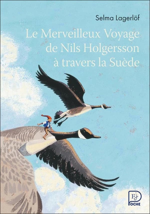 Le merveilleux voyage de Nils Holgersson à travers la Suède