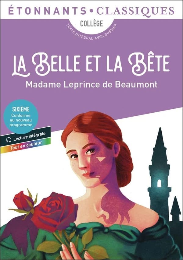 La Belle et la Bête (Éd. revue en 2025) Jeanne-Marie Leprince de Beaumont ; appareil pédagogique par Anne Bervas-Leroux