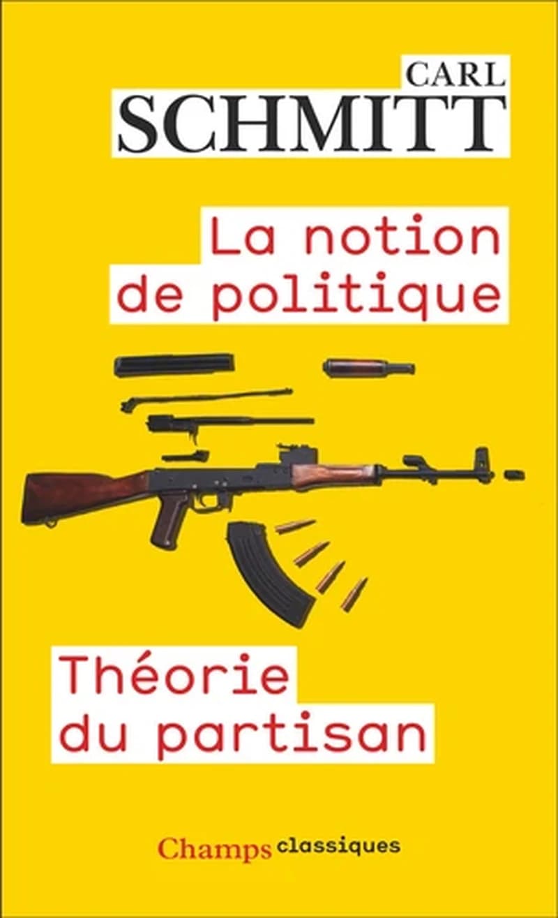 La notion de politique : Théorie du partisan
